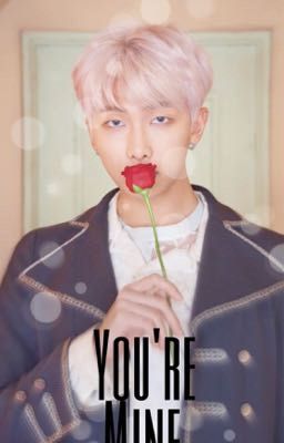 You're Mine{✔️} cover