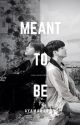 Meant to be 🔆 VK by Ayamanarmy