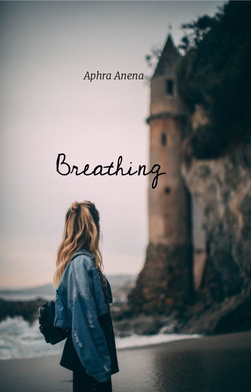 Breathing by TheFineWriter