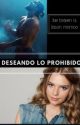 Deseando lo prohibido  by Ariaarescoo