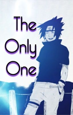 The Only One (Sasuke Uchiha) cover