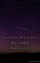 Shawn Mendes Blurbs by t-lostinworlds