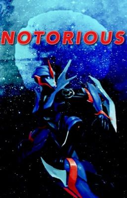 NOTORIOUS // TFP Arcee X Reader cover