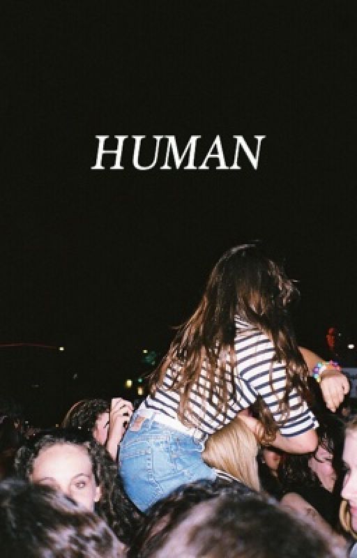 Human // c.d by stylescameronx