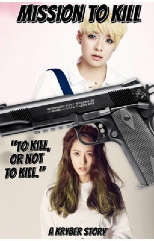 Mission to Kill (kryber) by Lame_Llama