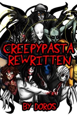 Creepypasta (Rewritten) cover