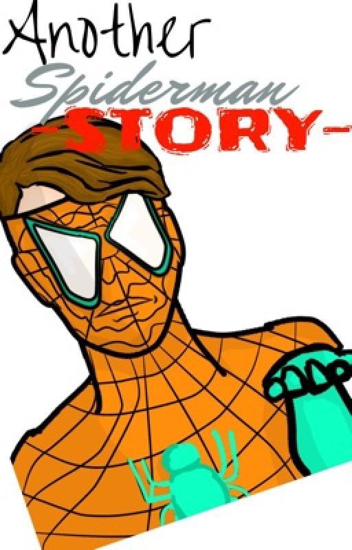 Another Spider-Man Story by FieldsOfMyMind