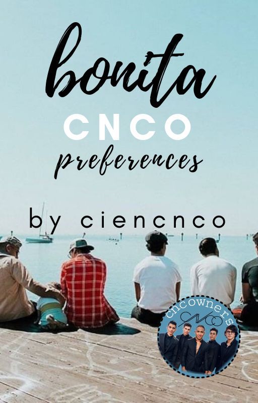 bonita | CNCO preferences ✔ by ciencnco