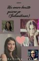 Un amor bonito quiero yo (Juliantina ) Terminada . by halexhia