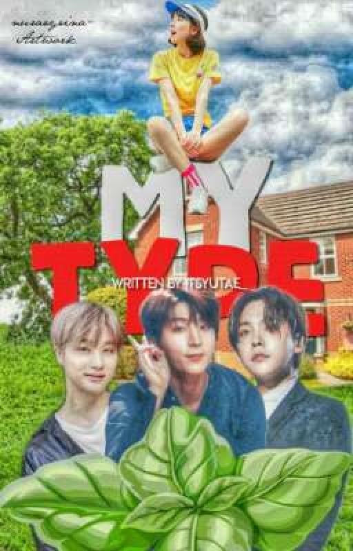 My Type | Kpop & Jpop Lyrics [Book 1] by MoonSelle_Official