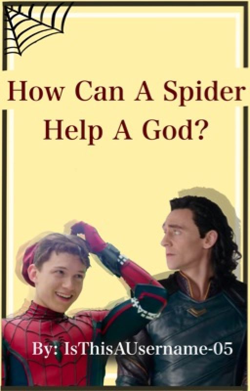 How Can A Spider Help A God by IsThisAUsername-05