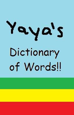 Yaya's Dictionary of Words cover