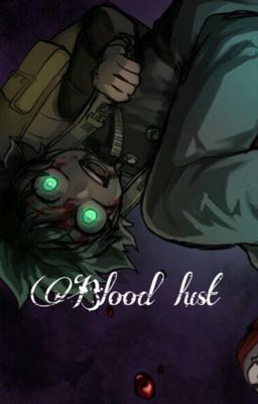 Bloodlust (Vampire Deku AU) by Multishipper4life101