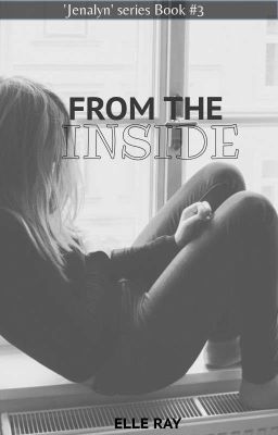 Jenalyn: From the Inside (#3) [Complete] cover