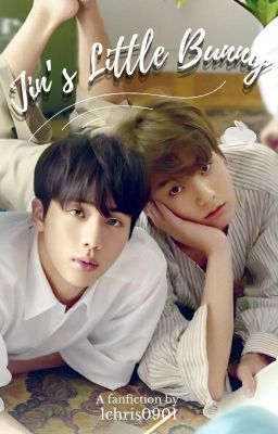 Jin's Little Bunny [JinKook] ✔️ (UNDER MAJOR EDITING) cover