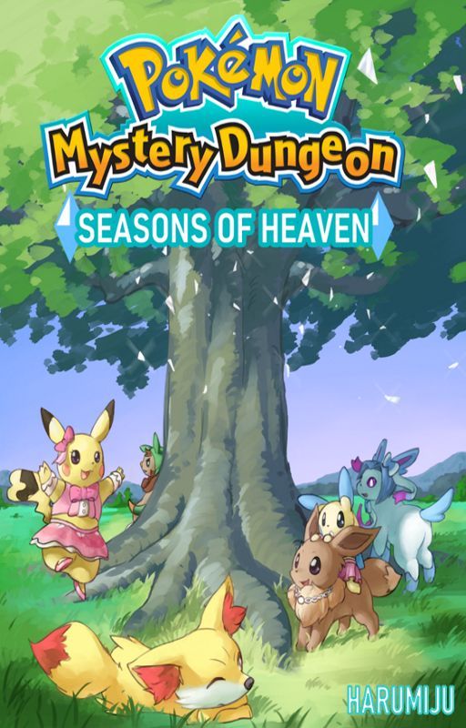 Pokémon Mystery Dungeon: Seasons of Heaven by HaruMiju501