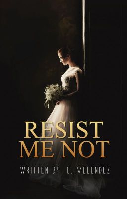 Resist Me Not cover