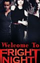 Welcome To Fright Night 🦇 🧚‍♀️(Complete) by LyndaDover