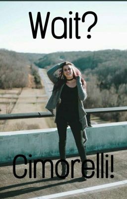 Wait? Cimorelli! cover