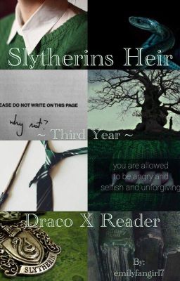 Slytherins Heir [Draco X Reader] - Year Three cover