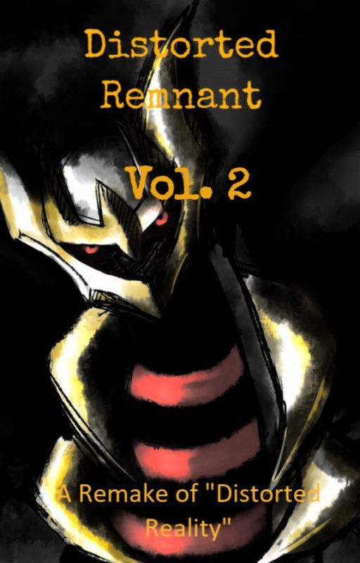 Distorted Remnant Vol.2: Sequel to 'Distorted Remnant' by Bluebleo