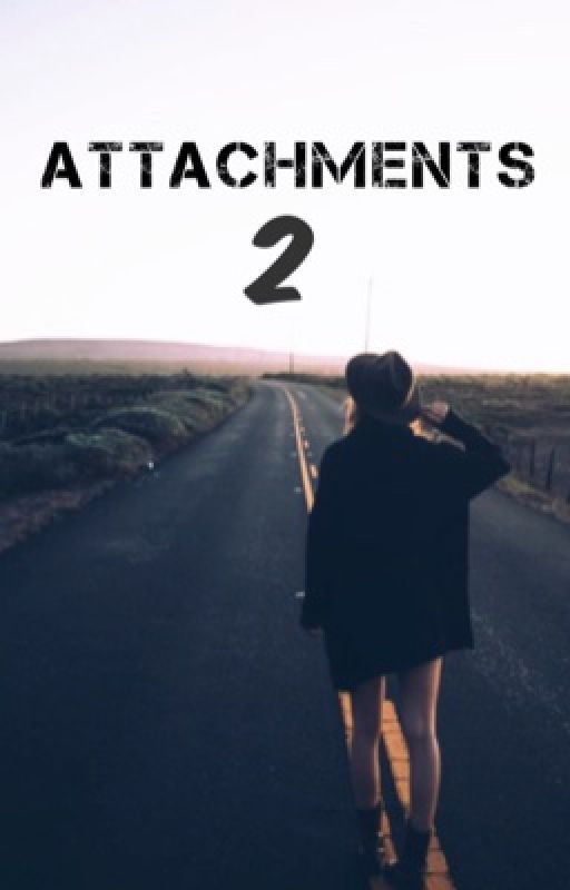 Attachments 2. by nashhfictions