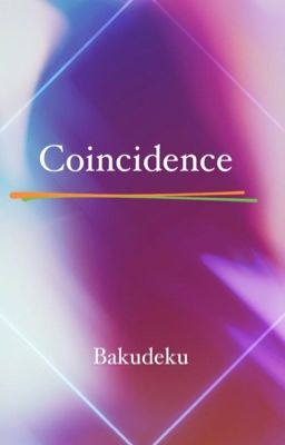 Coincidence (Bakudeku/Katsudeku AU) cover