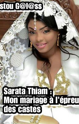 Sarata Thiam : Mon Mariage A L'épreuve  Des Castes cover