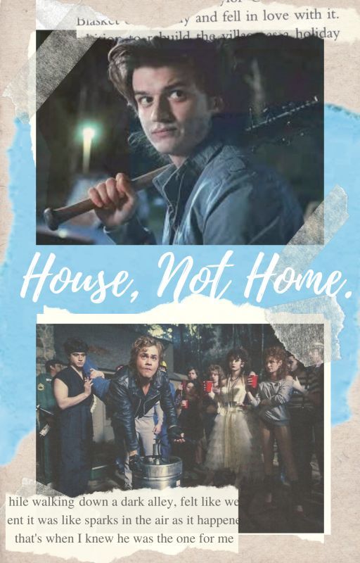 House, Not home | Harringrove by stereotrix