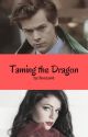 Taming the Dragon - H.S. - Harry Styles (AU) by Rox1968