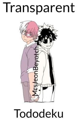 Transparent~TodoDeku cover