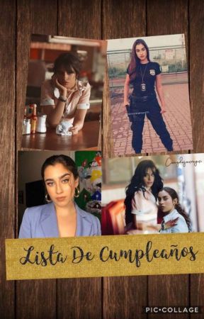 Lista de cumpleaños ~ Camren (Lauren G!P) by CamiIasHabana