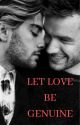 Let Love Be Genuine. ( Suggestions Open ) by _Fallen_Angel_4122