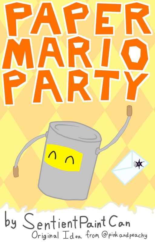 Paper Mario Party (User Interactive) by SentientPaintCan