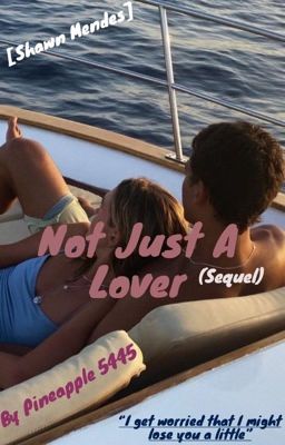 Not Just A Lover (SEQUEL) cover