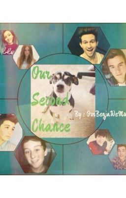 Our Second Chance //An O2L FanFiction\\ cover