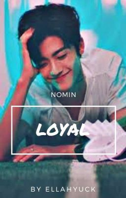 Loyal | Nomin cover