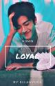 Loyal | Nomin by Ellahyuck