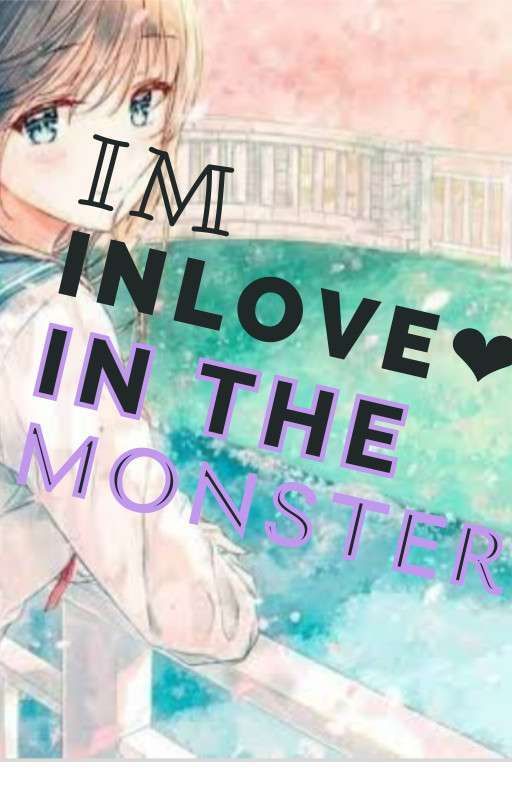 IM INLOVE IN THE MONSTER by voiletpearl999