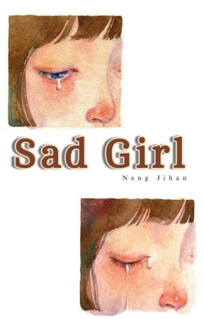 Sad Girl by -NengJihan-