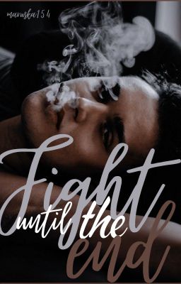 Fight until the end cover