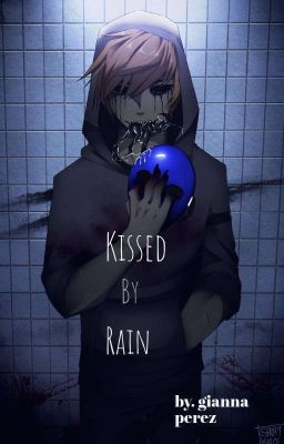 Kissed By The Rain(Eyeless Jack X reader) cover