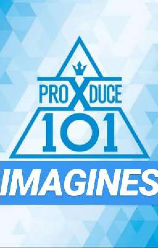 PRODUCE X 101 IMAGINES [DISCONTINUED] by dongpyowarrior