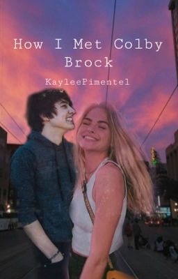 How I Met Colby Brock cover