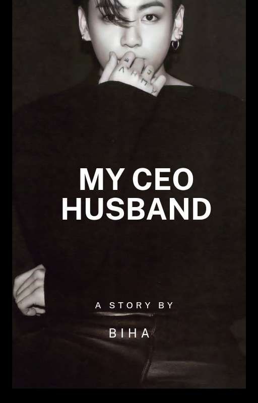 My Ceo Husband by bihakook