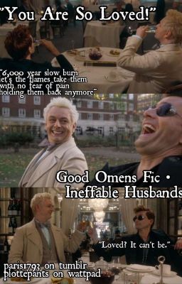 You Are So Loved! | Good Omens - Ineffable Husbands Fic cover