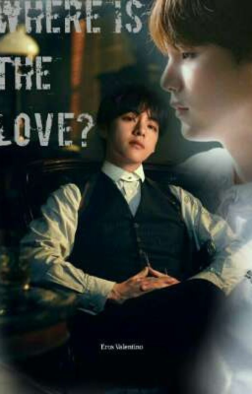 WHERE IS THE LOVE?-Taegi by ErosValentino