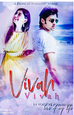 VIVAH- A JOURNEY FROM COLLEGE TO MARRIAGE ✓  cover