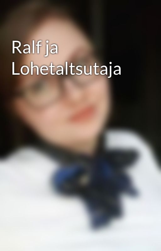 Ralf ja Lohetaltsutaja by AriFisk