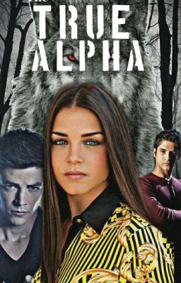 THE TRUE ALPHA | Teen Wolf cover